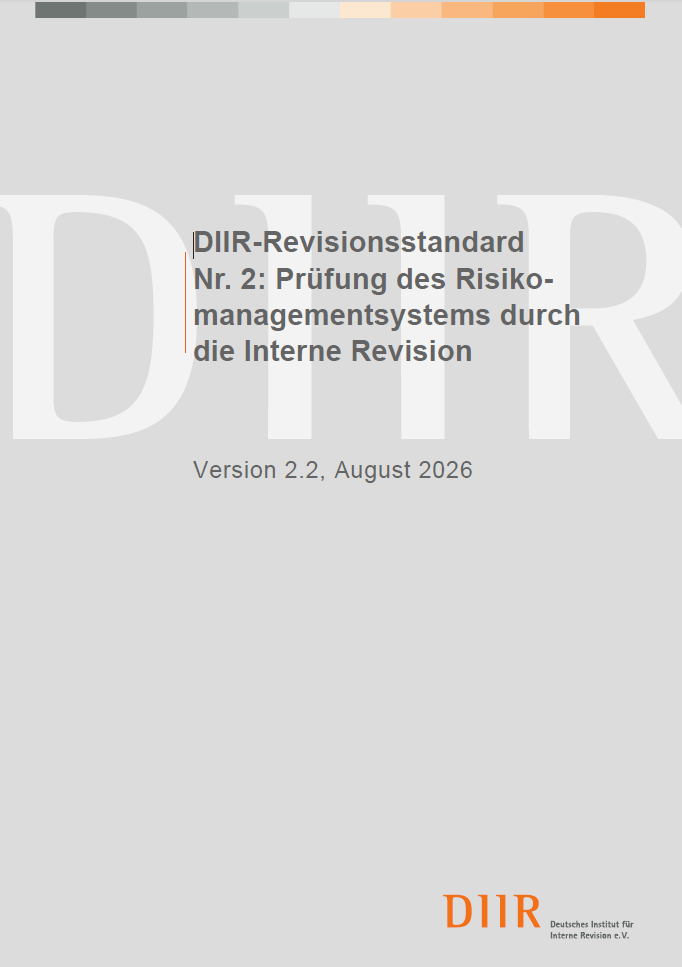 Titelbild DIIR-Revisionsstandards Nr. 2: „Prüfung des Risikomanagementsystems durch die Interne Revision“